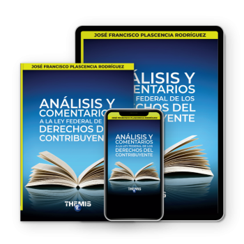 Análisis y Comentarios a la Ley Federal de los Derechos del Contribuyente - Ambos