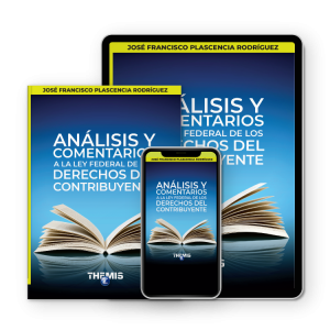 Análisis y Comentarios a la Ley Federal de los Derechos del Contribuyente - Ambos