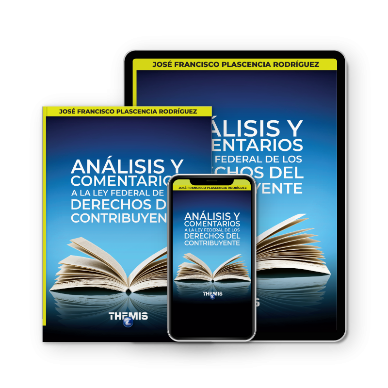 Análisis y Comentarios a la Ley Federal de los Derechos del Contribuyente - Ambos
