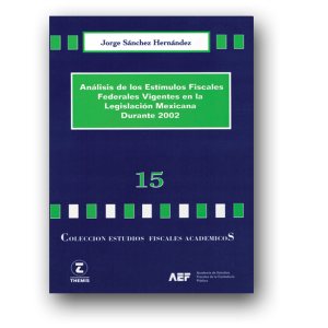 15 Análisis de los Estímulos Fiscales Federales 2002