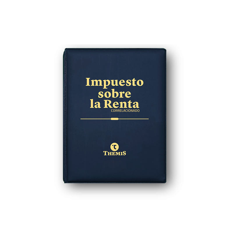 Ley del Impuesto sobre la Renta Correlacionada 2025