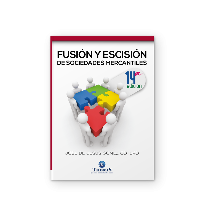 Fusión y Escisión de Sociedades Mercantiles