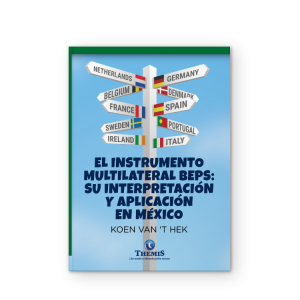 El instrumento Multilateral BEPS: Su interpretación y aplicación en Mé