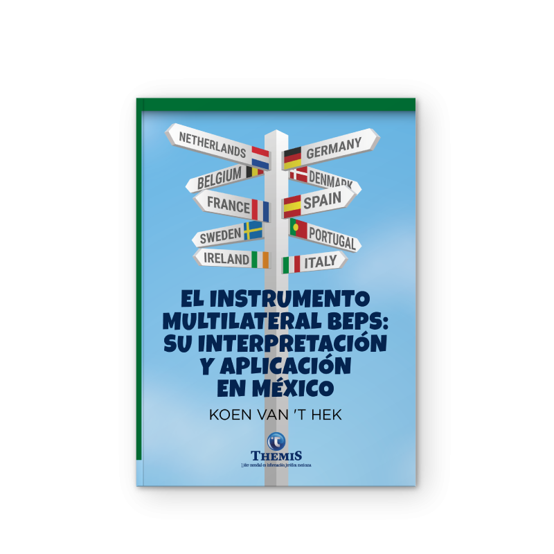 El instrumento Multilateral BEPS: Su interpretación y aplicación en Mé