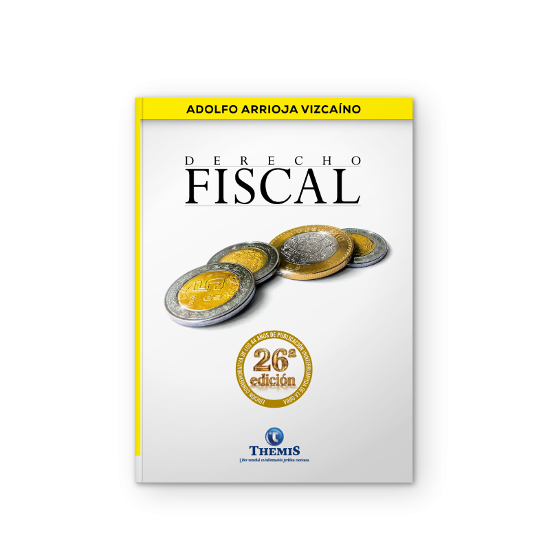 Derecho Fiscal 26a. Edición Derecho Fiscal 26a. Edición