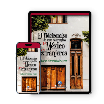 El Fideicomiso de Zona Restringida en México para Extranjeros eBook