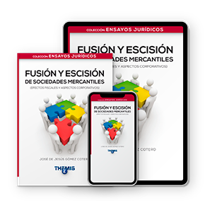 Fusión y Escisión de Sociedades Mercantiles
