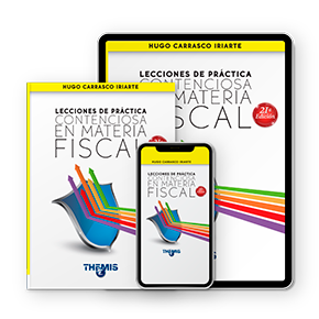 Lecciones de Práctica Contenciosa en Materia Fiscal